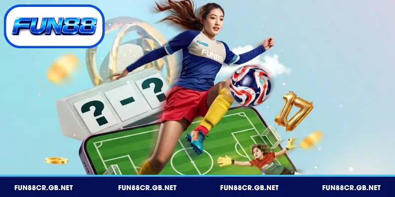 Cá cược thể thao FUN88 trên mobile