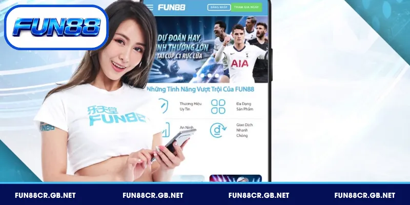 Chặng đường phát triển và mức độ đáng tin cậy của FUN88 suốt 17 năm