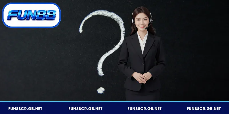 Tổng hợp giải đáp các thắc mắc về liên hệ FUN88