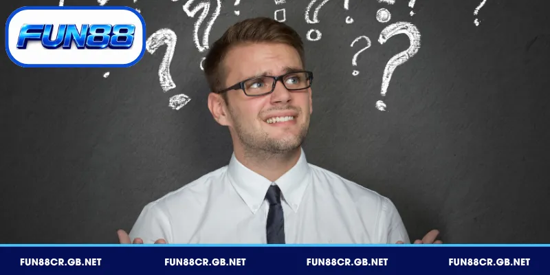 Tổng hợp thắc mắc liên quan đến độ uy tín FUN88